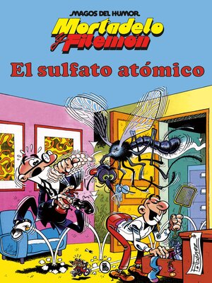 cover image of Mortadelo y Filemón. El sulfato atómico (Magos del Humor 1)